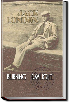 Burning Daylight | Jack London